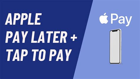 Apple Pay Later And Apple Tap To Pay Buy Now Pay Later Apple Pay Youtube