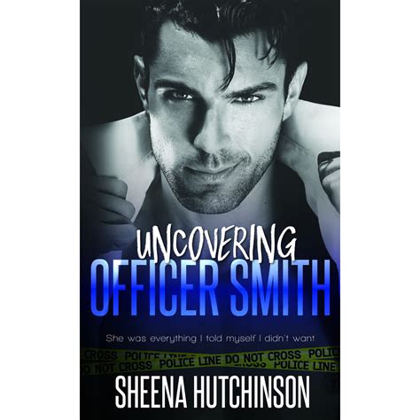 uncovering officer smith by sheena hutchinson — reviews discussion bookclubs lists