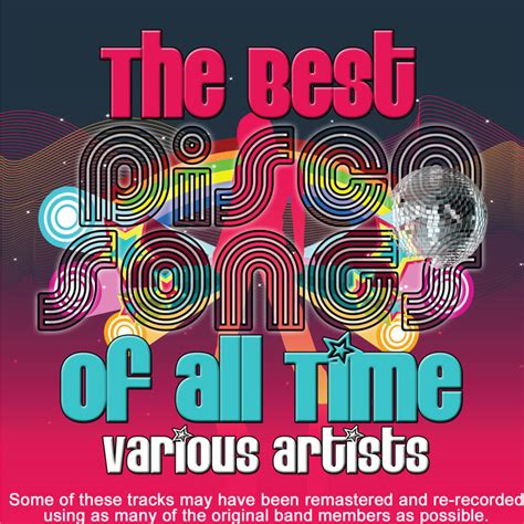The Best Disco Songs Of All Time Compilation By Various Artists Spotify