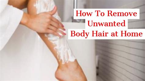 Did you know how to remove unwanted hair? How to Remove Unwanted Body Hair Permanently At Home ...