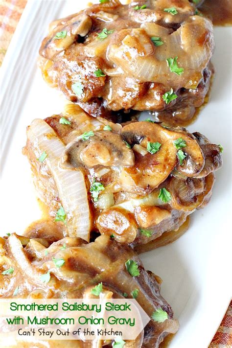 A classic combo that only takes one skillet to whip up! Smothered Salisbury Steak with Mushroom Onion Gravy - Can ...