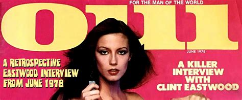 The Clint Eastwood Archive Oui Magazine Clint Eastwood Interview June 1978