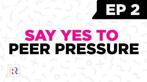 Realiteen Talks Episode 2 Say Yes To Peer Pressure Youtube