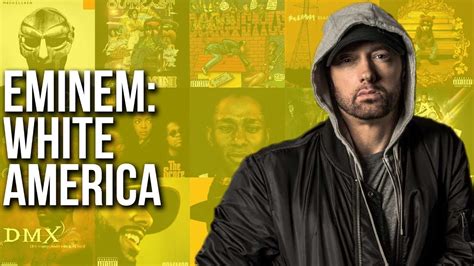 Eminem And White America Youtube Eminem America Music Videos