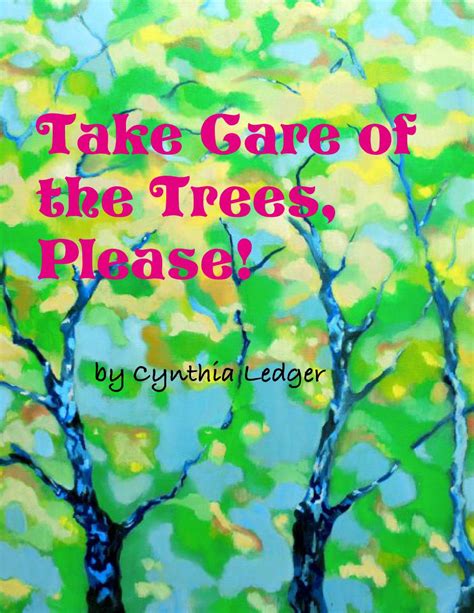 Bookemon Take Care Of The Trees Please Book 748995