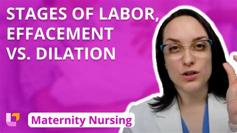stages of labor effacement vs dilation maternity nursing labor and delivery landd