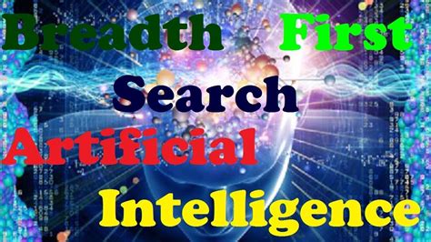 Breadth First Search Breadth First Search Algorithm In Artificial