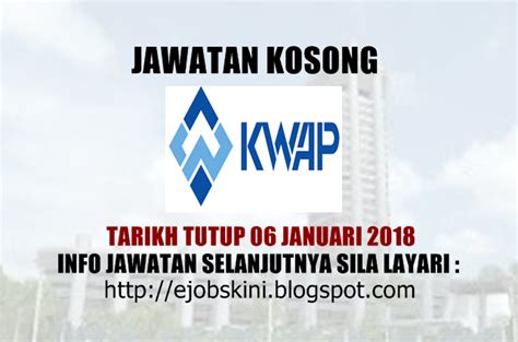 Jawatan Kosong Kumpulan Wang Persaraan Diperbadankan (KWAP) - 06 ...