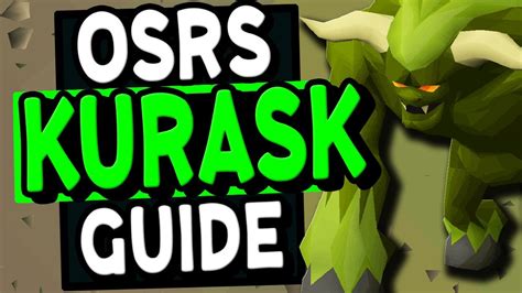 The Ultimate Kurask Slayer Guide Osrs Youtube