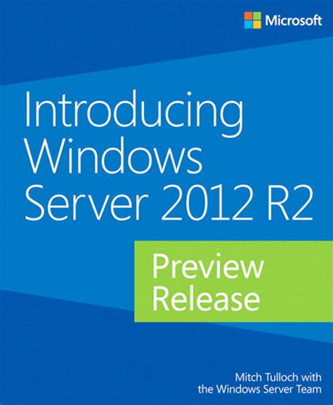 Introducing Windows Server 2012 R2 Preview Release Microsoft Press Store