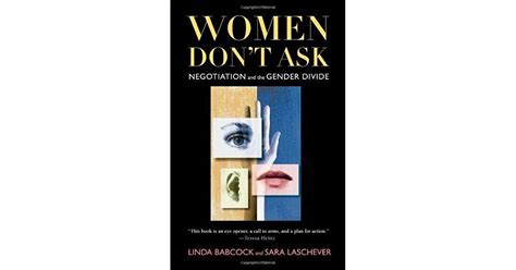Women Don T Ask Negotiation And The Gender Divide By Linda Babcock