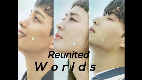 Reunited Worlds Korean Drama Series July 2017 Main Cast And Synopsis