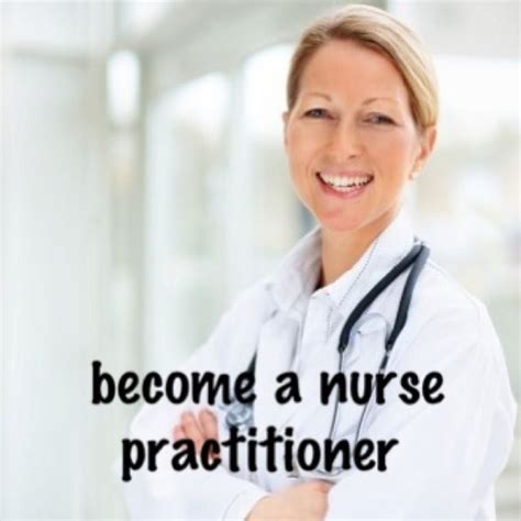 Become A Nurse Practitioner Becoming A Nurse Practitioner Nurse Practitioner School Medical