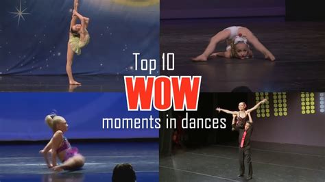 Top 10 Wow Moments In Dances Dance Moms Youtube
