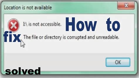 How To Fix The File Or Directory Is Corrupted And Unreadable YouTube