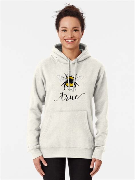 Bumblebee Bee True Pullover Hoodie By Maddz La Hoodies Sweatshirts
