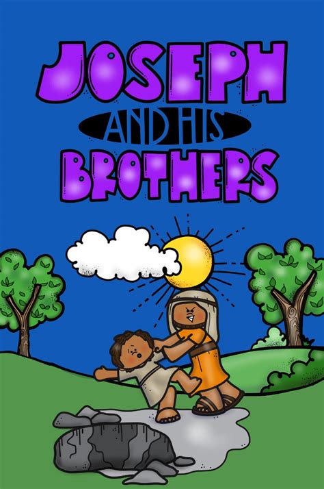 Joseph And His Brothers Bible For Children Book 15 By Rich Linville