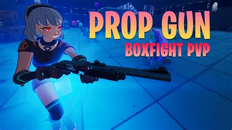 Prop Gun Pvp Boxfight 3603 6812 8492 By Puzzler Fortnite