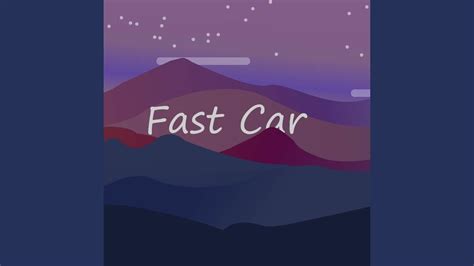 Fast Car Youtube