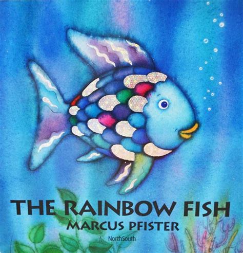 The Rainbow Fish Kids Book By Author And Illustrator Marcus Pfister