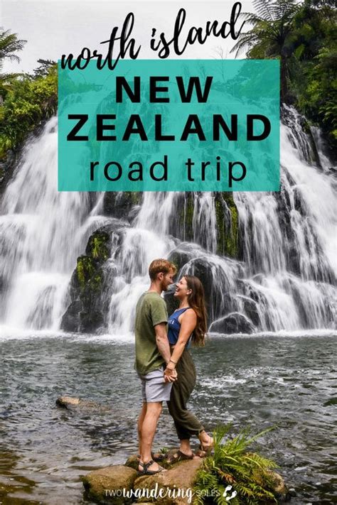 North Island New Zealand 2 Week Itinerary Two Wandering Soles