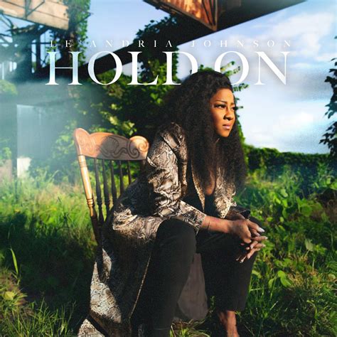 LeAndria Johnson Unveils New Single Hold On ROOTMagazineonline