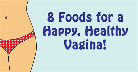 Fantastic Foods For A Happy Healthy Vagina David Avocado Wolfe