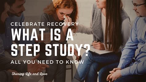 What Is A Celebrate Recovery Step Study All You Need To Know