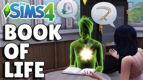 How To Resurrect A Sim With The Book Of Life Sims 4 Guide Youtube