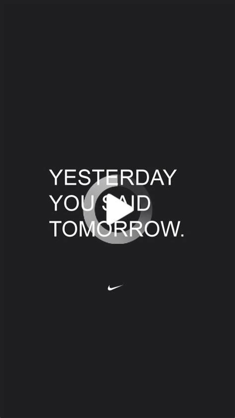 Yesterday You Said Tomorrow Wallpaper Quotes Motivational Iphone