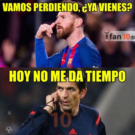 Barcelona Hoy Memes Los Memes Destrozan A Messi Vidal Y El Barcelona