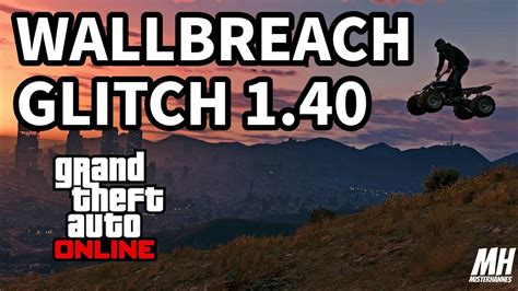 Grand Theft Auto 5 5 Easy Wallbreaches After Patch 140 Gta 5