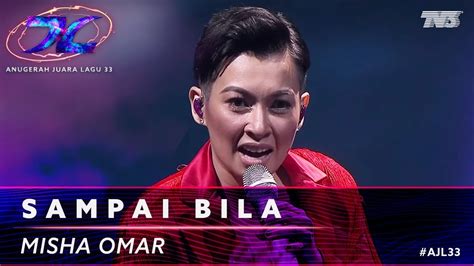 Lagu tersebut didistribusikan sony music malaysia mulai 17 mei 2018. Sampai Bila - Misha Omar | #AJL33 - YouTube