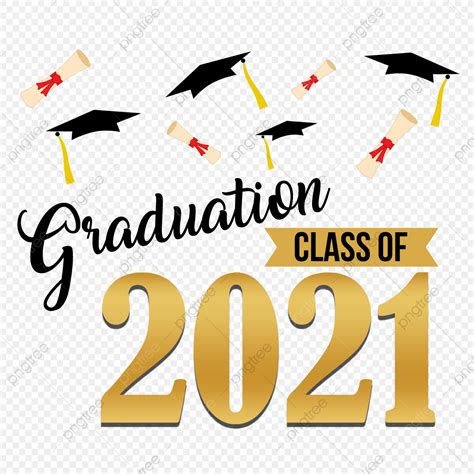 Graduation Class Of 2021 Graduation Education Vector Png Transparent