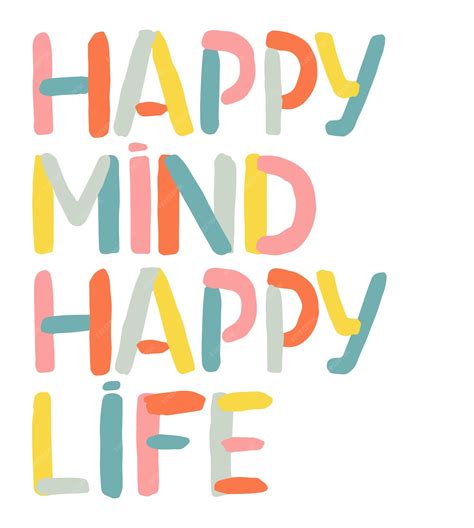 Premium Vector Happy Mind Happy Life Motivational Quote Mental Health