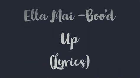 Ella Mai Bood Up Lyrics Lyric Video English Youtube