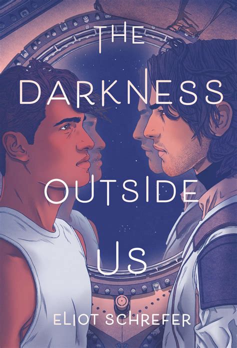 Review The Darkness Outside Us By Eliot Schrefer Utopia State Of Mind