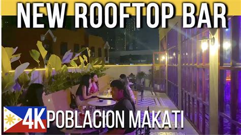 metro manila nightlife new poblacion roof deck bar youtube