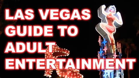 Las Vegas Guide To Adult Entertainment Naughty Vegas Youtube