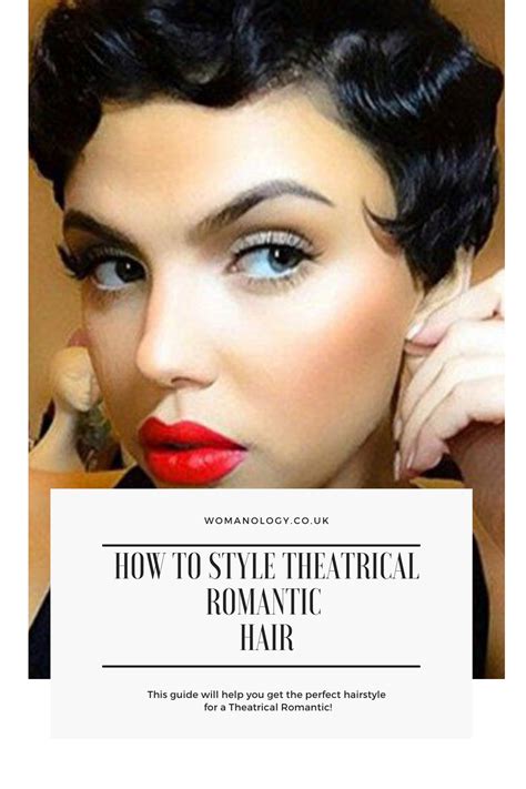 Theatrical Romantic Hair How To Style Romantic Short Hair Kibbe