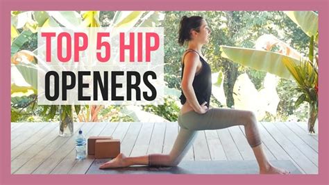 ️ Top 5 Hip Openers Best Yoga Poses For Hip Flexibility