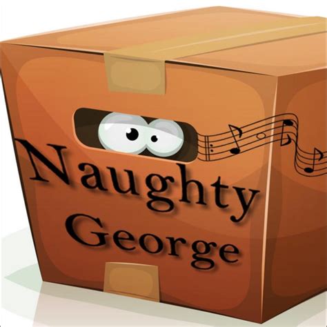 Naughty George