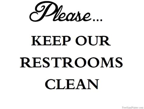 Printable Keep Our Restrooms Clean Sign Inspirational Quotes