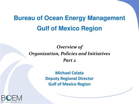 Ppt Bureau Of Ocean Energy Management Gulf Of Mexico Region Overview