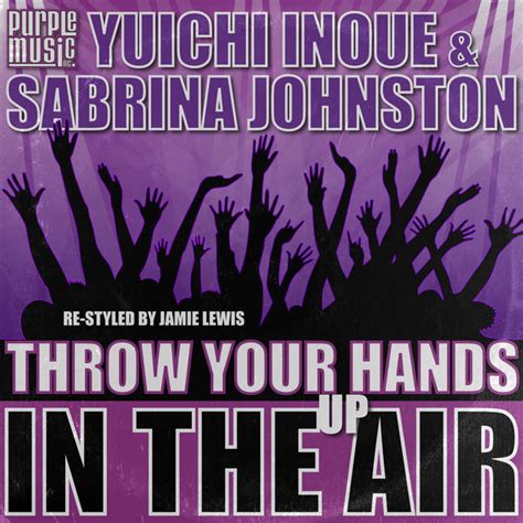 Yuichi Inoue And Sabrina Johnston Throw Your Hands Up In The Air