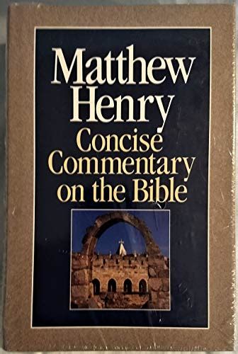 Matthew Henry Concise Commentary On The Whole Bible 9780802451903 By