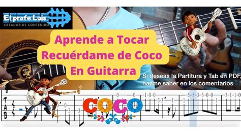 Como Tocar Recuerdame Coco En Guitarra Tutorial Tab Youtube