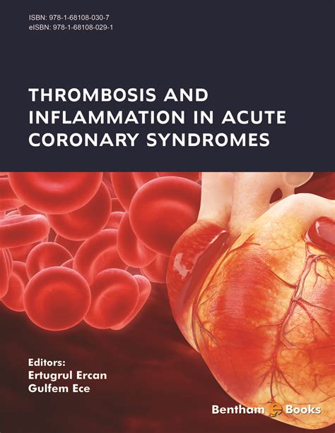 Thrombosis And Inflammation In Acute Coronary Syndromes