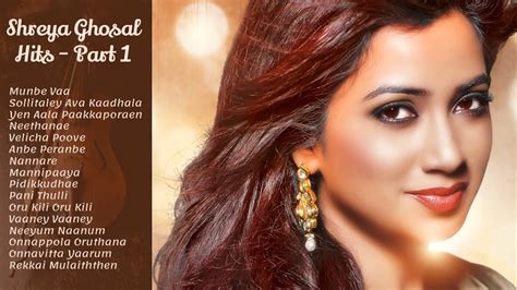 Best Shreya Ghoshal Hits Songs Shreya Ghoshal Tamil Hits Jukebox