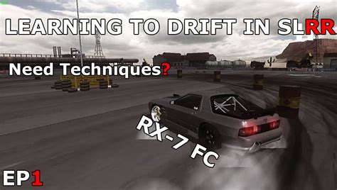 Learning To Drift In Slrr Ep1 Need Techniques Youtube